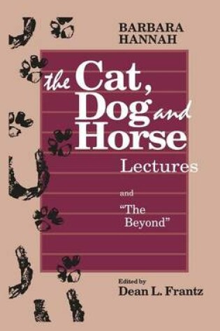 Cover of The Cat, Dog and Horse Lectures, and "The Beyond"
