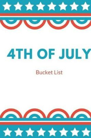 Cover of 4th of July Bucket List