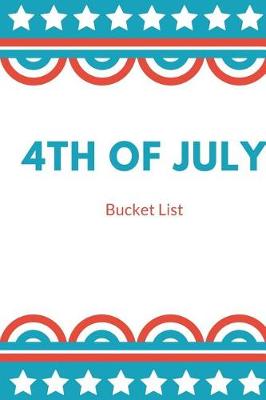 Book cover for 4th of July Bucket List