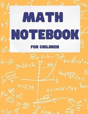 Book cover for Math Notebook for Children