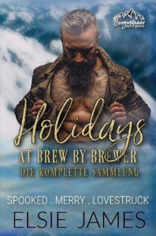 Cover of Holidays at Brew by Brewer die Komplette Sammlung