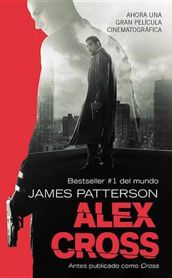 Book cover for Cross (Also Published as Alex Cross)