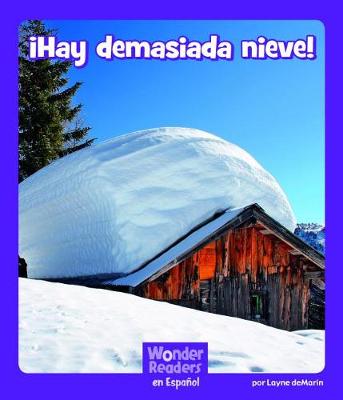 Book cover for ¡Hay Demasiada Nieve!
