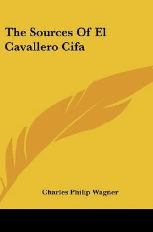 Cover of The Sources of El Cavallero Cifa