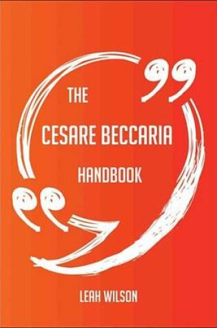 Cover of The Cesare Beccaria Handbook - Everything You Need to Know about Cesare Beccaria
