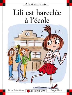 Book cover for Lili est harcelee a l'ecole (99)