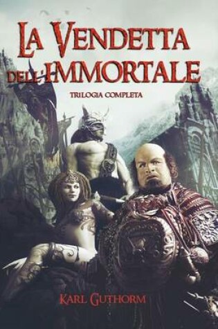 Cover of La Vendetta Dell'immortale