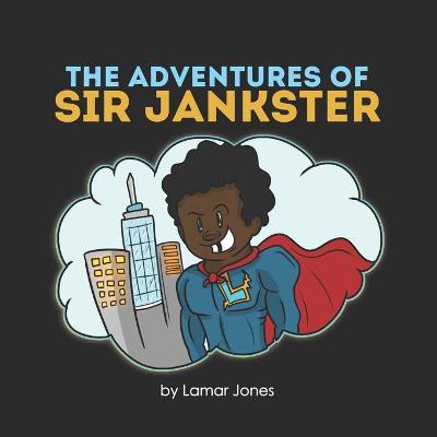 Cover of The Adventures of Sir Jankster