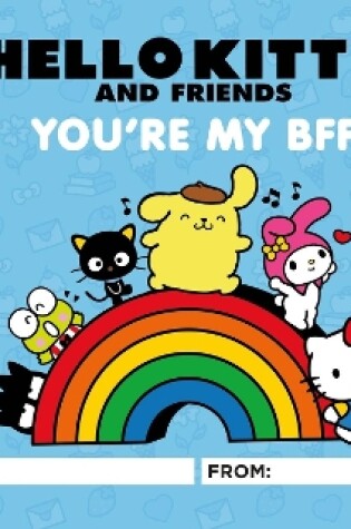 Cover of Hello Kitty and Friends: You're My BFF