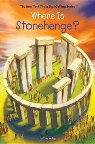Cover of Where Is Stonehenge?