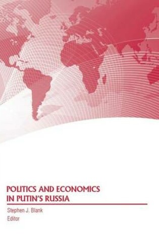 Cover of Politics and Economics in Putin's Russia