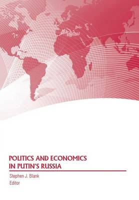 Book cover for Politics and Economics in Putin's Russia