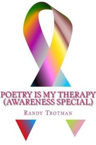 Cover of Poetry Is My Therapy (Awareness Special)