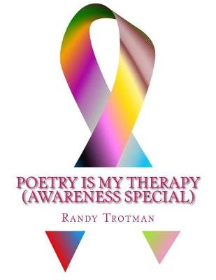 Cover of Poetry Is My Therapy (Awareness Special)