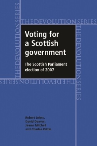 Cover of Voting for a Scottish Government