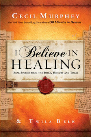 Cover of I Believe in Healing