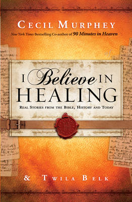 Book cover for I Believe in Healing