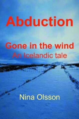 Cover of Abduction: Gone in the wind