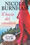 Book cover for Il bacio del cavaliere