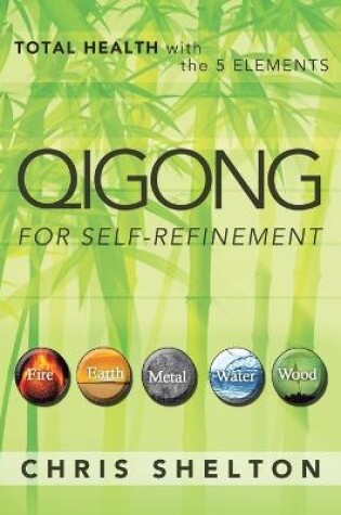 Cover of Qigong for Self-Refinement