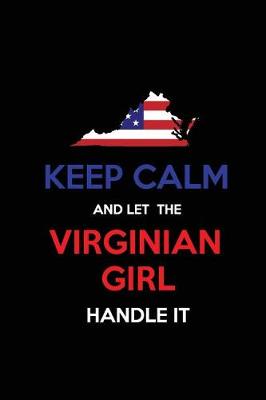 Book cover for Keep Calm and Let the Virginian Girl Handle It