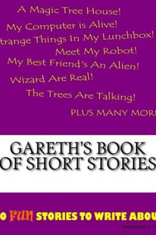 Cover of Gareth's Book Of Short Stories