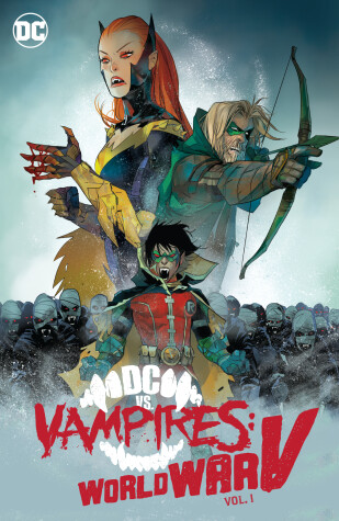 Book cover for DC vs Vampires: World War V Vol. 1