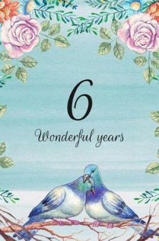 Cover of 6 Wonderful Years