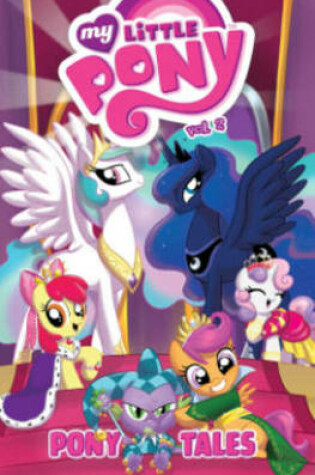 Cover of My Little Pony Pony Tales Volume 2