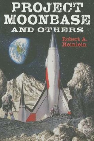Cover of Project Moonbase and Others