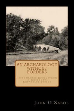 Cover of An Archaeology Without Borders