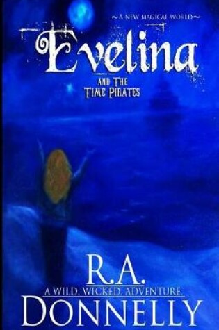 Cover of Evelina and the Time Pirates