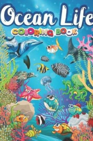 Cover of Ocean Life COLORING BOOK