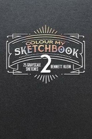 Cover of Colour My Sketchbook 2