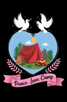 Book cover for Peace love camp