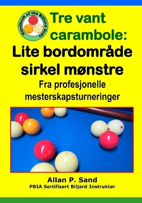 Book cover for Tre Vant Carambole - Lite Bordomr de Sirkel M nstre