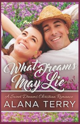 Cover of What Dreams May Lie