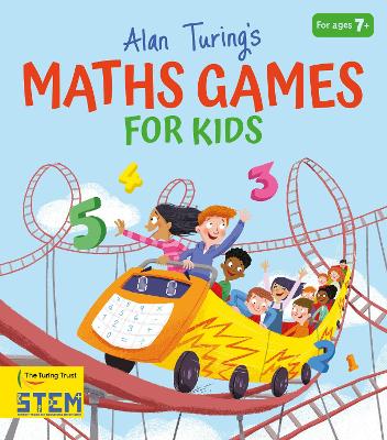 Book cover for Alan Turing's Maths Games for Kids