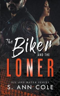 Book cover for The Biker and the Loner