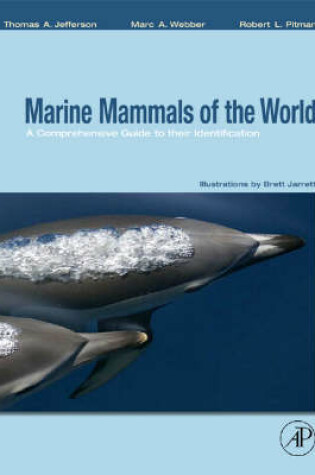 Cover of Marine Mammals of the World: A Comprehensive Guide to Their Identification