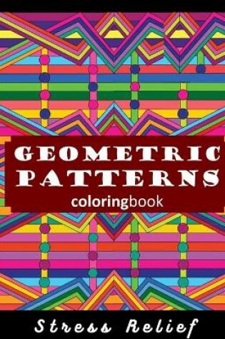 Cover of Coloring Book Geometric Patterns