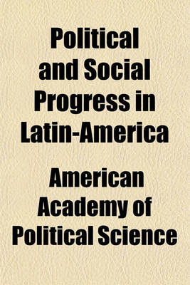 Cover of Political and Social Progress in Latin-America