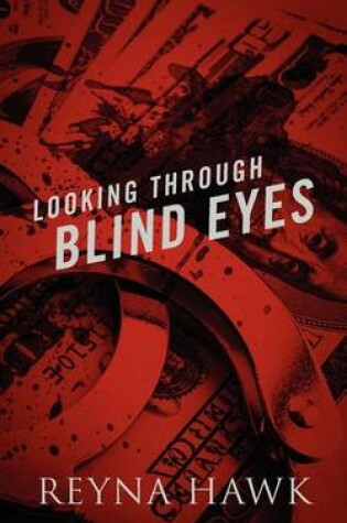 Cover of Looking Through Blind Eyes