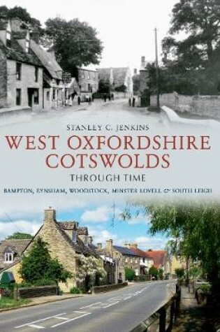 Cover of West Oxfordshire Cotswolds Through Time