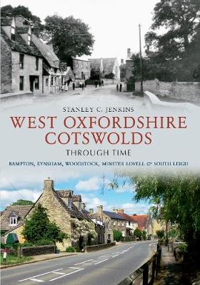 Cover of West Oxfordshire Cotswolds Through Time