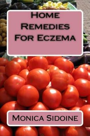 Cover of Home Remedies For Eczema