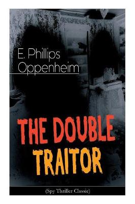 Book cover for THE DOUBLE TRAITOR (Spy Thriller Classic)