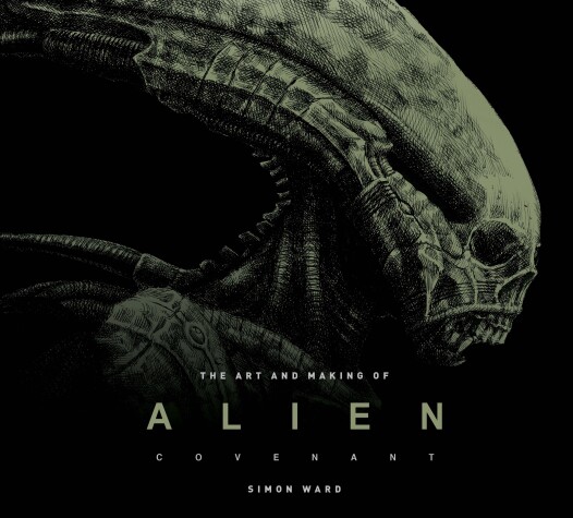 Book cover for The Art and Making of Alien: Covenant