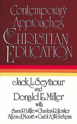 Book cover for Contemporary Approaches to Christian Education