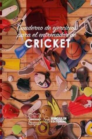 Cover of Cuaderno de Ejercicios para el Entrenador de Cricket